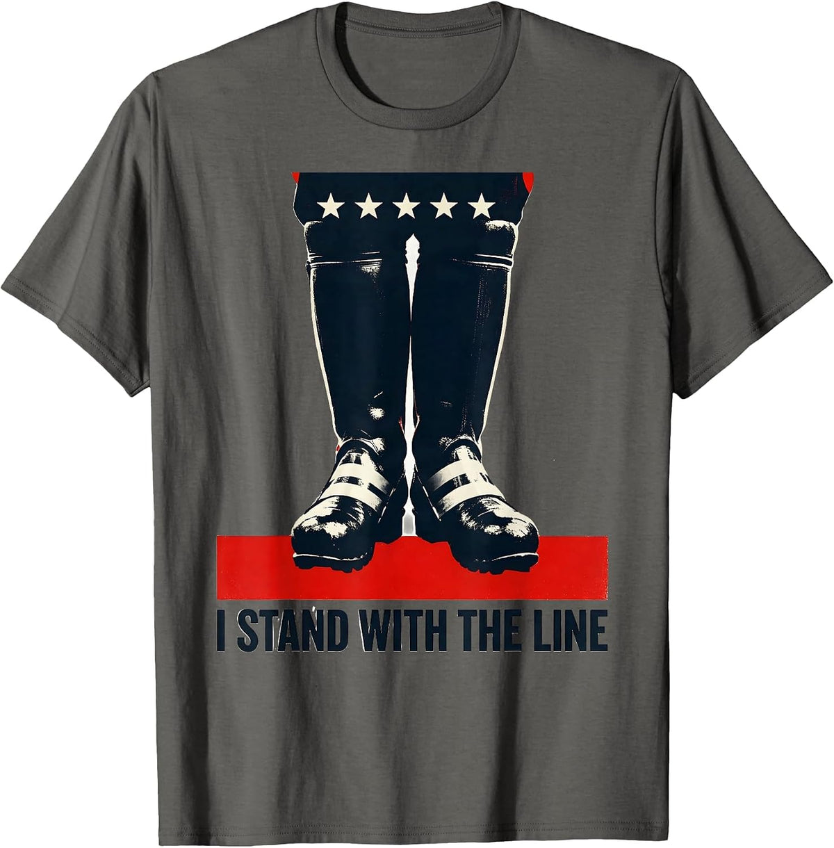 Men's I Stand With The Line Firefighter Thin Red Line Tribute Gift T-Shirt - Asphalt Grey