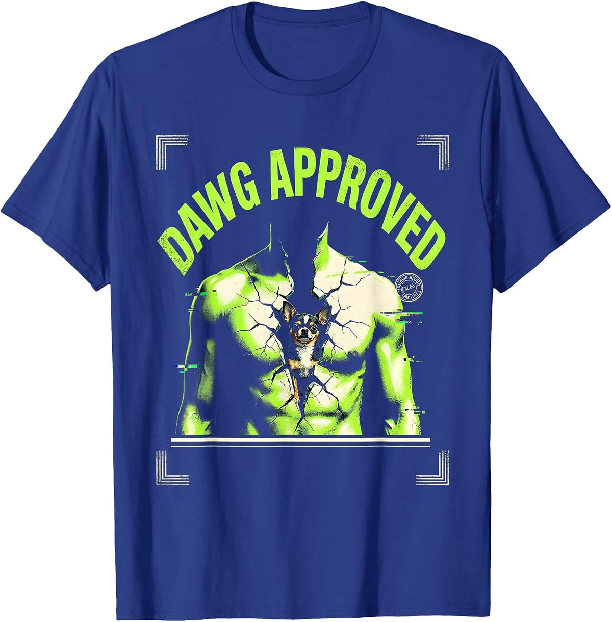 Dawg Approved Funny Chihuahua Meme Streetwear T-Shirt - Royal Blue