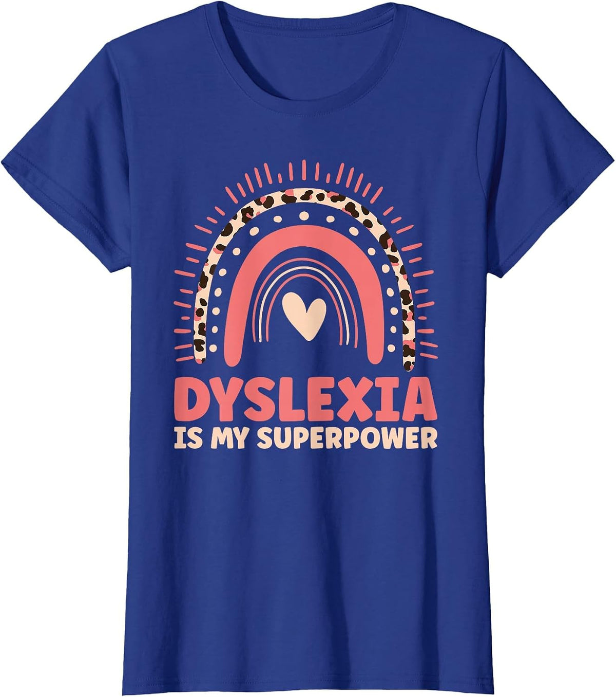 Dyslexia is My Superpower dyslectic Reading Disorder Design T-Shirt - Royal Blue