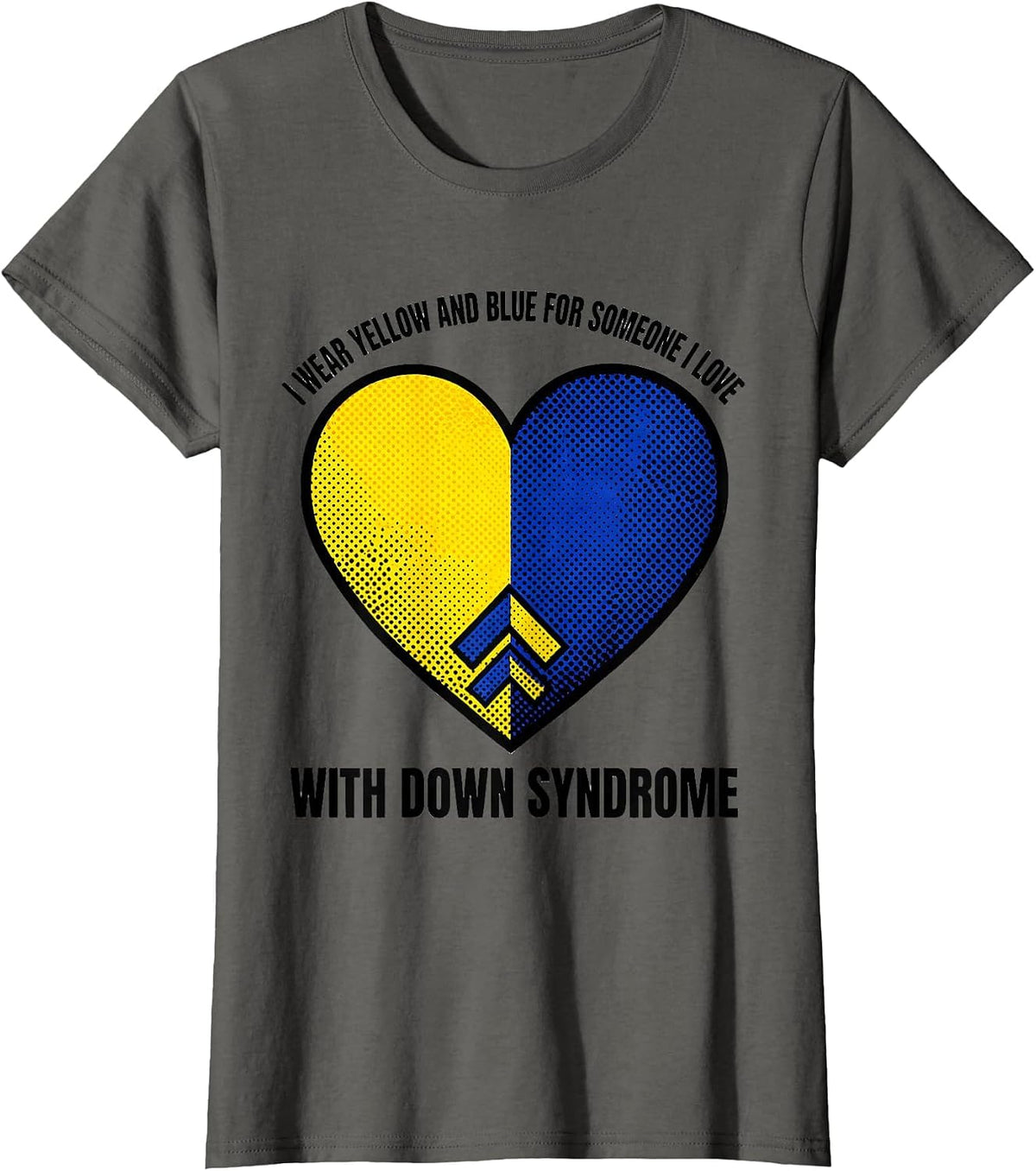 Women's I Wear Yellow And Blue For Someone I Love With Down Syndrome T-Shirt - Asphalt Grey