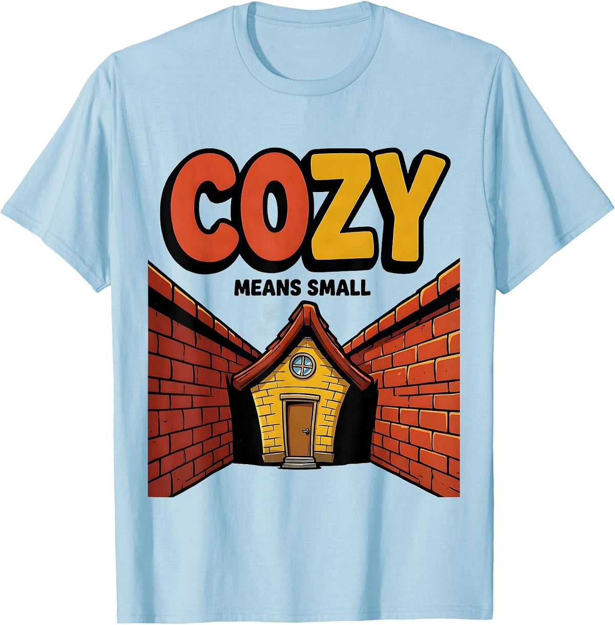 Men's Cozy Means Small Cartoon Funny Realtor Real Estate Agent T-Shirt - Baby Blue