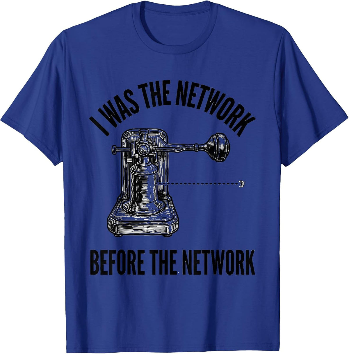 Men's I Was The Network Before The Network Funny Ham Radio T-Shirt - Royal Blue