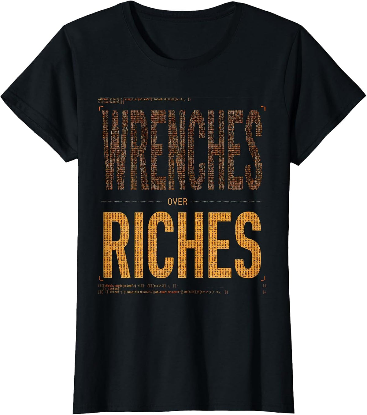 Wrenches Over Riches Mechanic Work Pride Design T-Shirt - Black