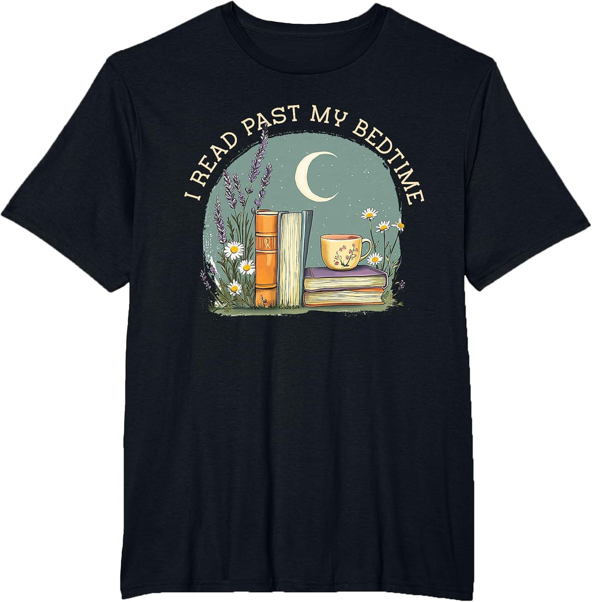 I Read Past My Bedtime T-Shirt Tee for Book Lovers and Reading Enthusiasts - Black