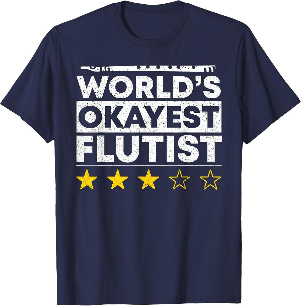 Worlds Okayest Flutist Flute Player Marching Band T-Shirt - Navy Blue
