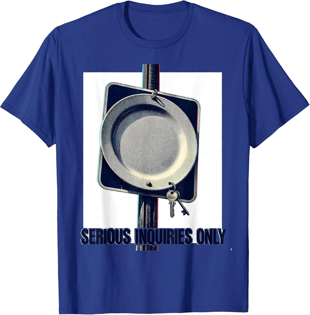 Men's Serious Inquiries Only Funny Realtor Real Estate Agent Humor T-Shirt - Royal Blue
