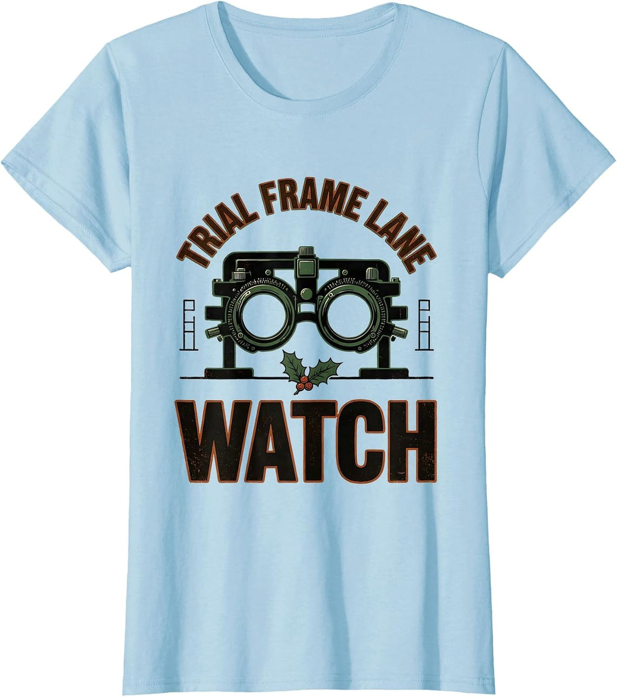 Trial Frame Lane Watch Vintage Optometrist Eye Doctor T-Shirt - Baby Blue