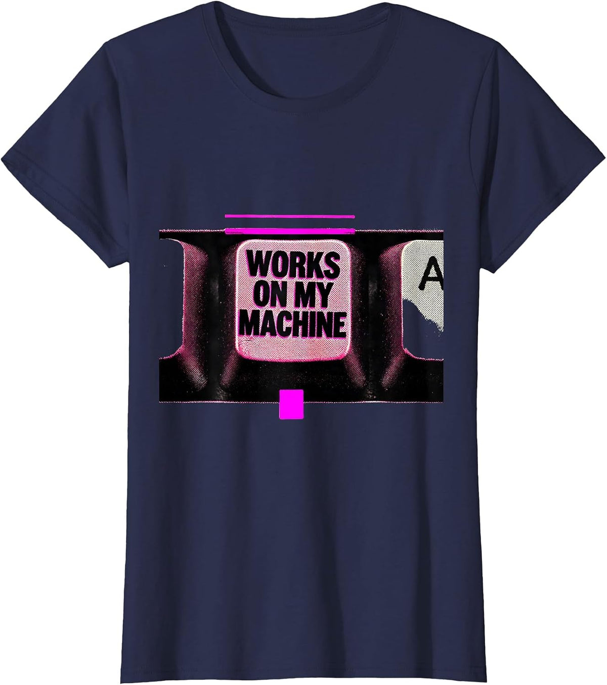 Women's Works On My Machine Risograph Programmer Linux Sysadmin T-Shirt - Navy Blue