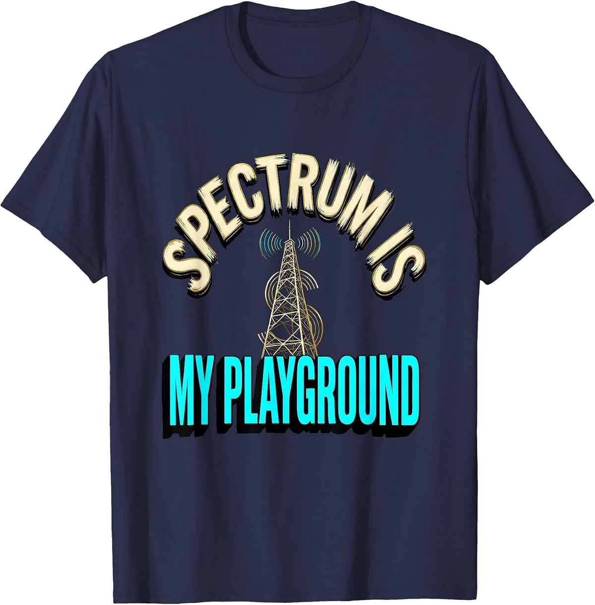 Men's Spectrum Is My Playground Funny Ham Radio Operator Hobbyist T-Shirt - Navy Blue