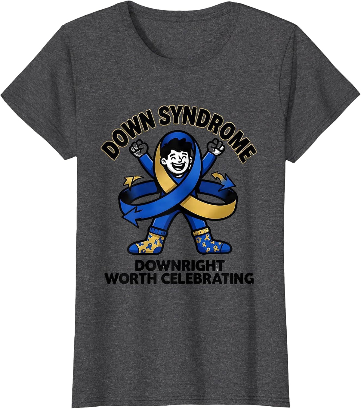 Women's Down Syndrome, Downright Worth Celebrating Awareness T-Shirt - Dark Heather Grey