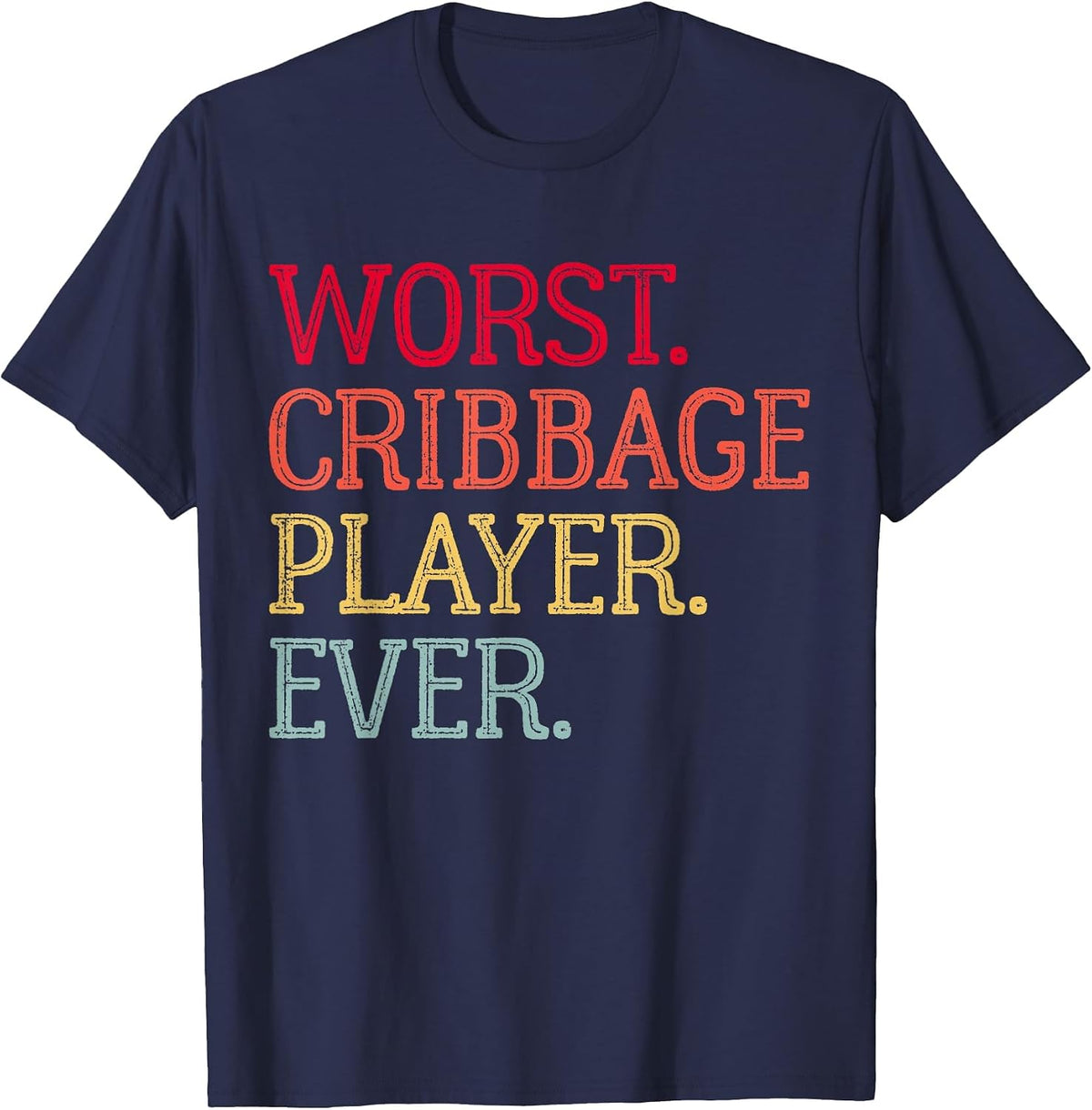 Worst Cribbage Player Ever Vintage Cribbage Board Game Pegs T-Shirt - Navy Blue