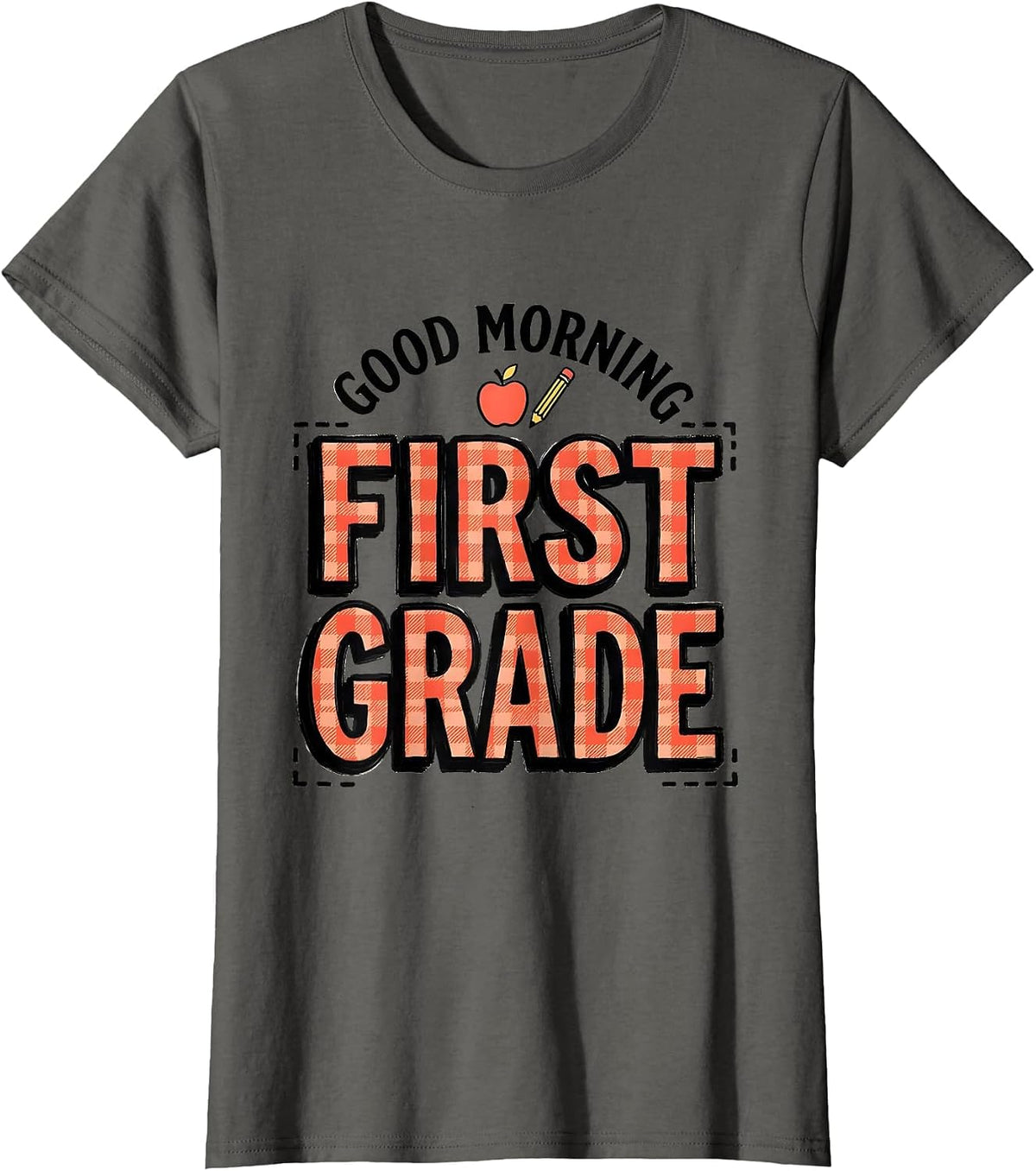 Women's Good Morning First Grade Cheerful Back To School First Day T-Shirt - Asphalt Grey
