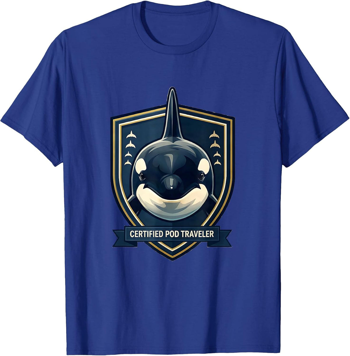 Certified Pod Traveler Orca Whale Marine Life Lover Gift T-Shirt - Royal Blue