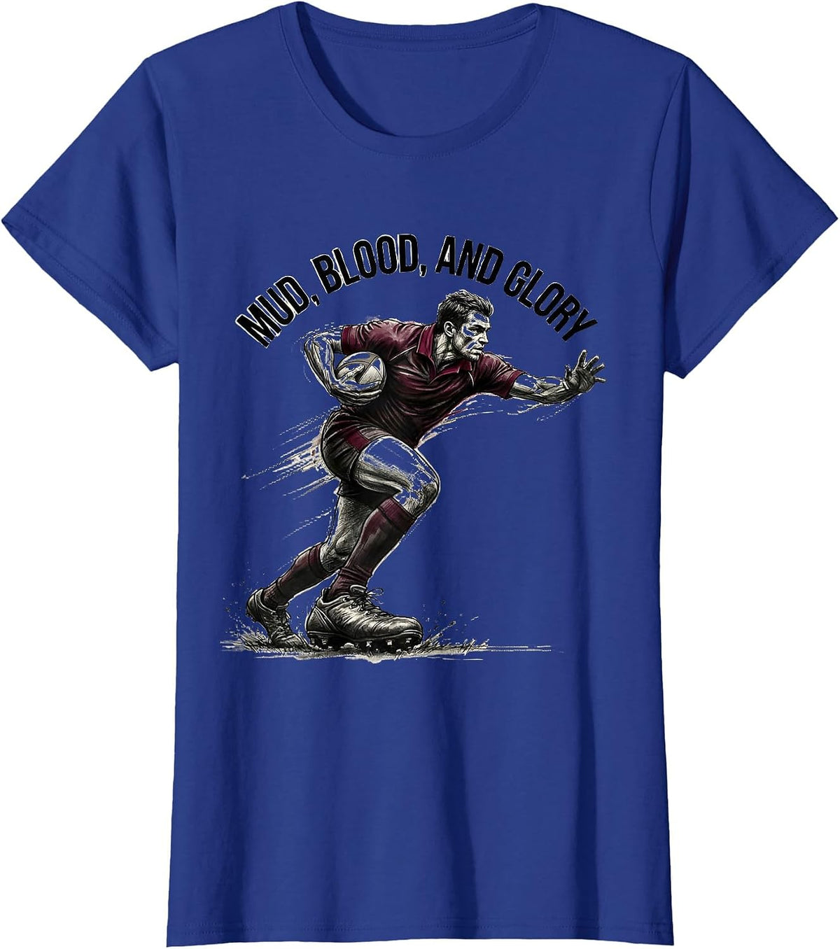 Women's Mud Blood and Glory Rugby Graphic Design T-Shirt - Royal Blue