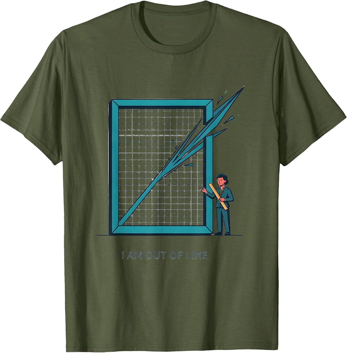 I Am Out Of Line Funny Math Teacher Gift Math Pun Humor T-Shirt - Olive Green