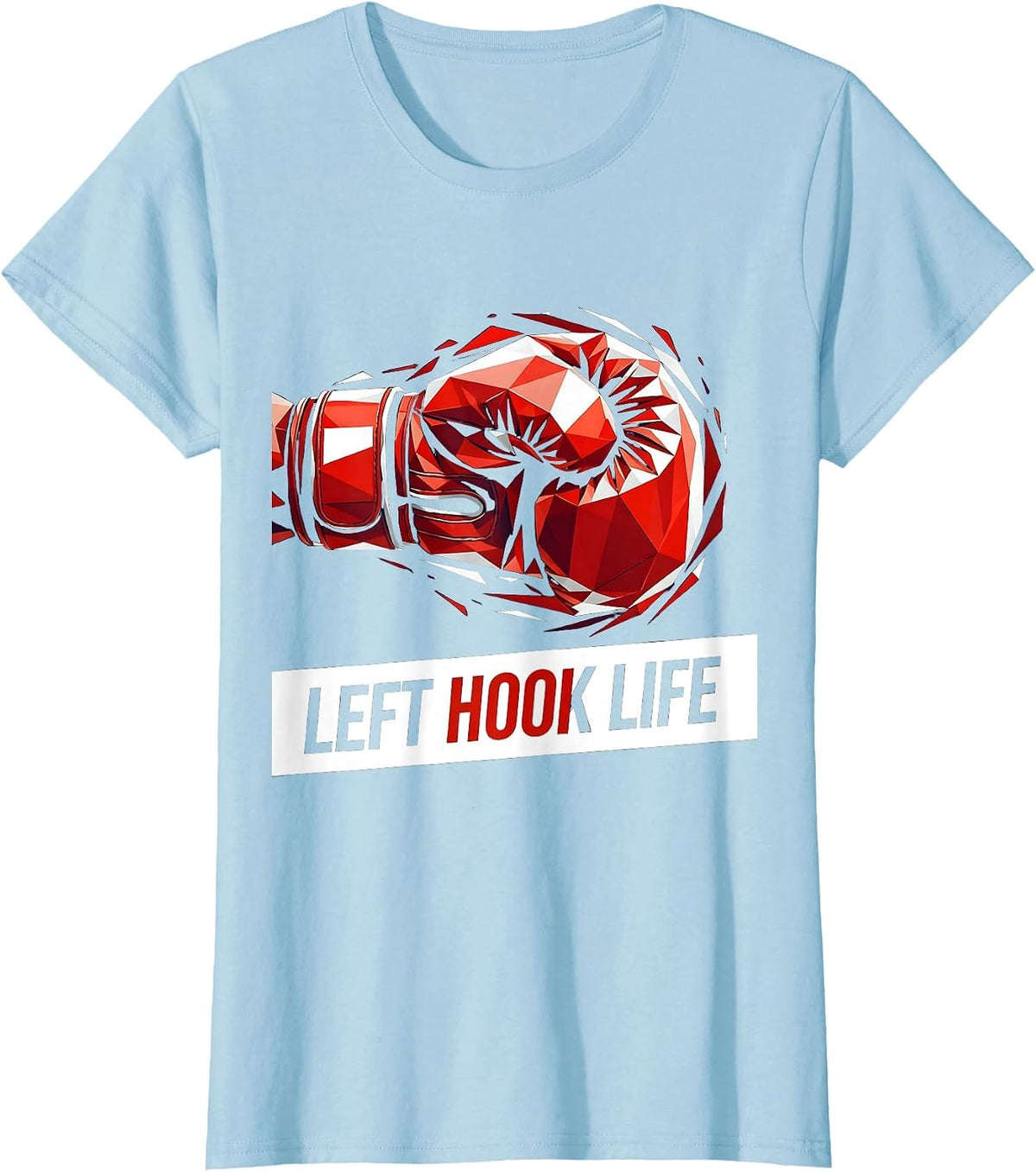 Left Hook Life Boxing Graphic Design T-Shirt - Baby Blue