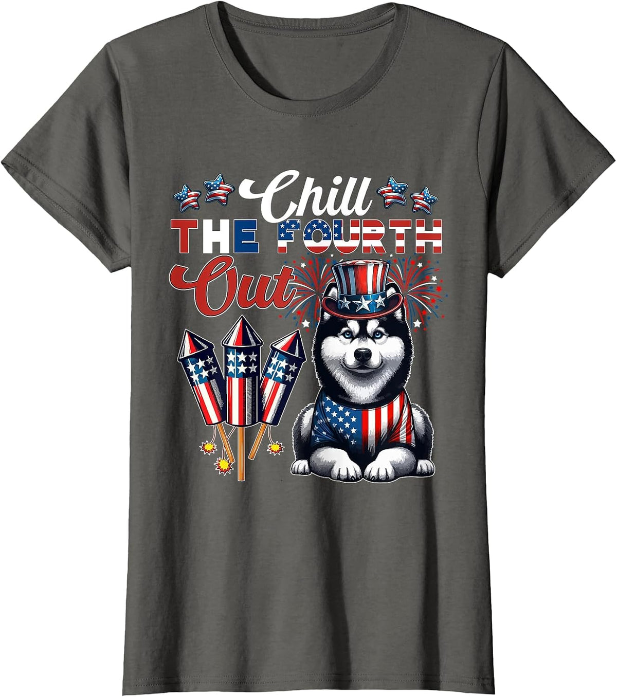 Chill The Fourth Out Costume 4th of July Cute Husky T-Shirt - Asphalt Grey