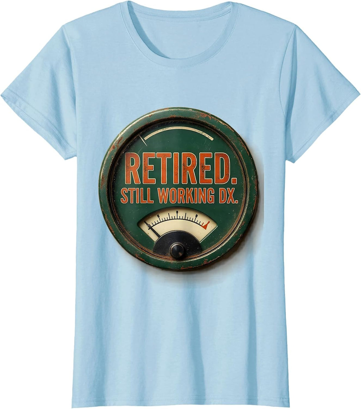 Retired Still Working DX Vintage Ham Radio Operator Hobby T-Shirt - Baby Blue