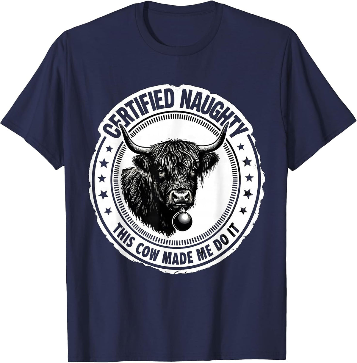Men's Certified Naughty — This Cow Made Me Do It Funny T-Shirt - Navy Blue