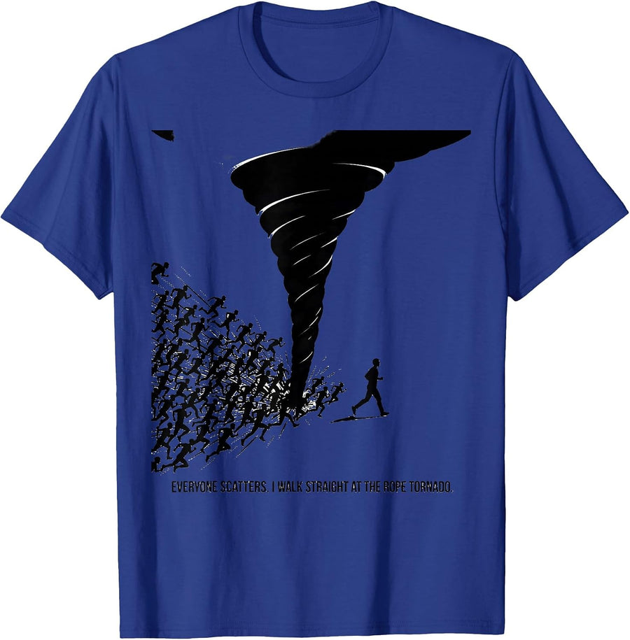 Everyone Scatters. I Walk Straight At The Rope Tornado. T-Shirt - Royal Blue