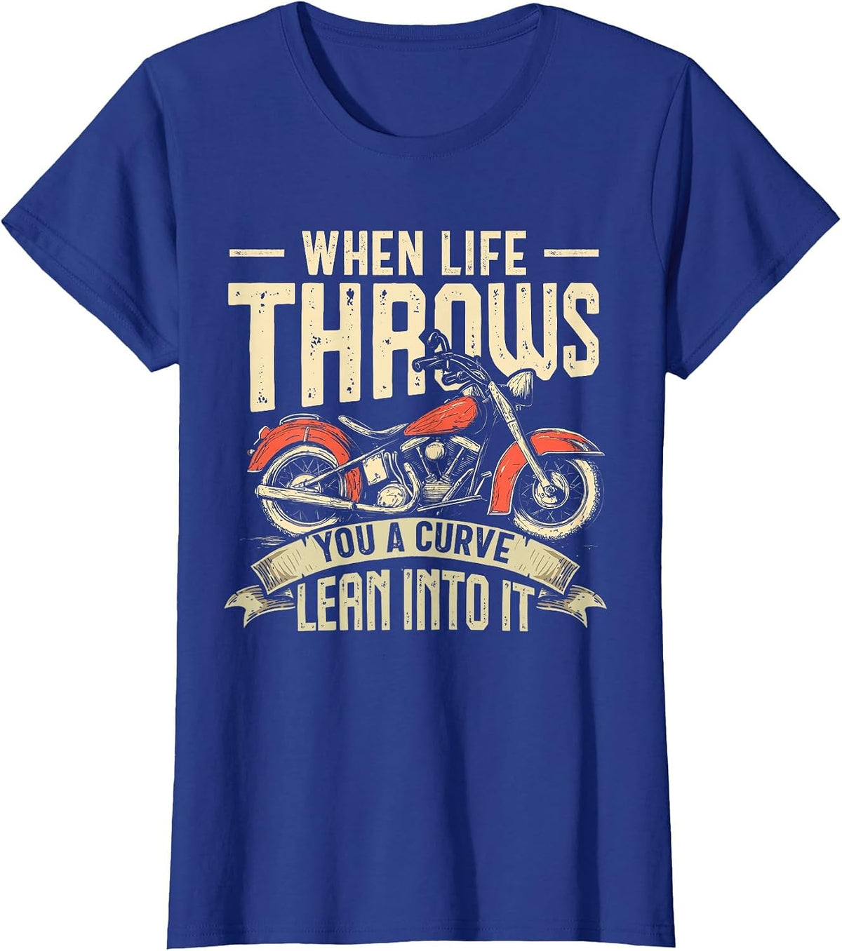 Biker When Life Throws You A Curve Motorcycle Men Women Kids T-Shirt - Royal Blue