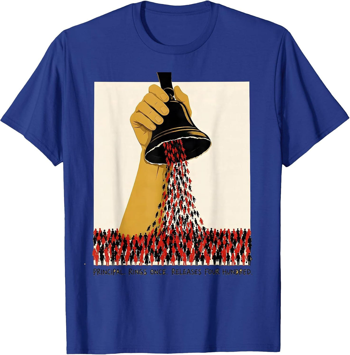 Principal Rings Once Releases Four Hundred Funny T-Shirt - Royal Blue