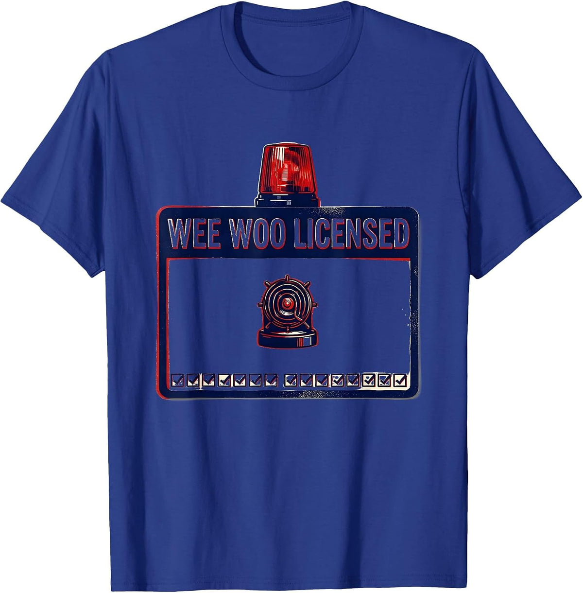Wee Woo Licensed Funny Firefighter Humor Fire Truck Squad T-Shirt - Royal Blue