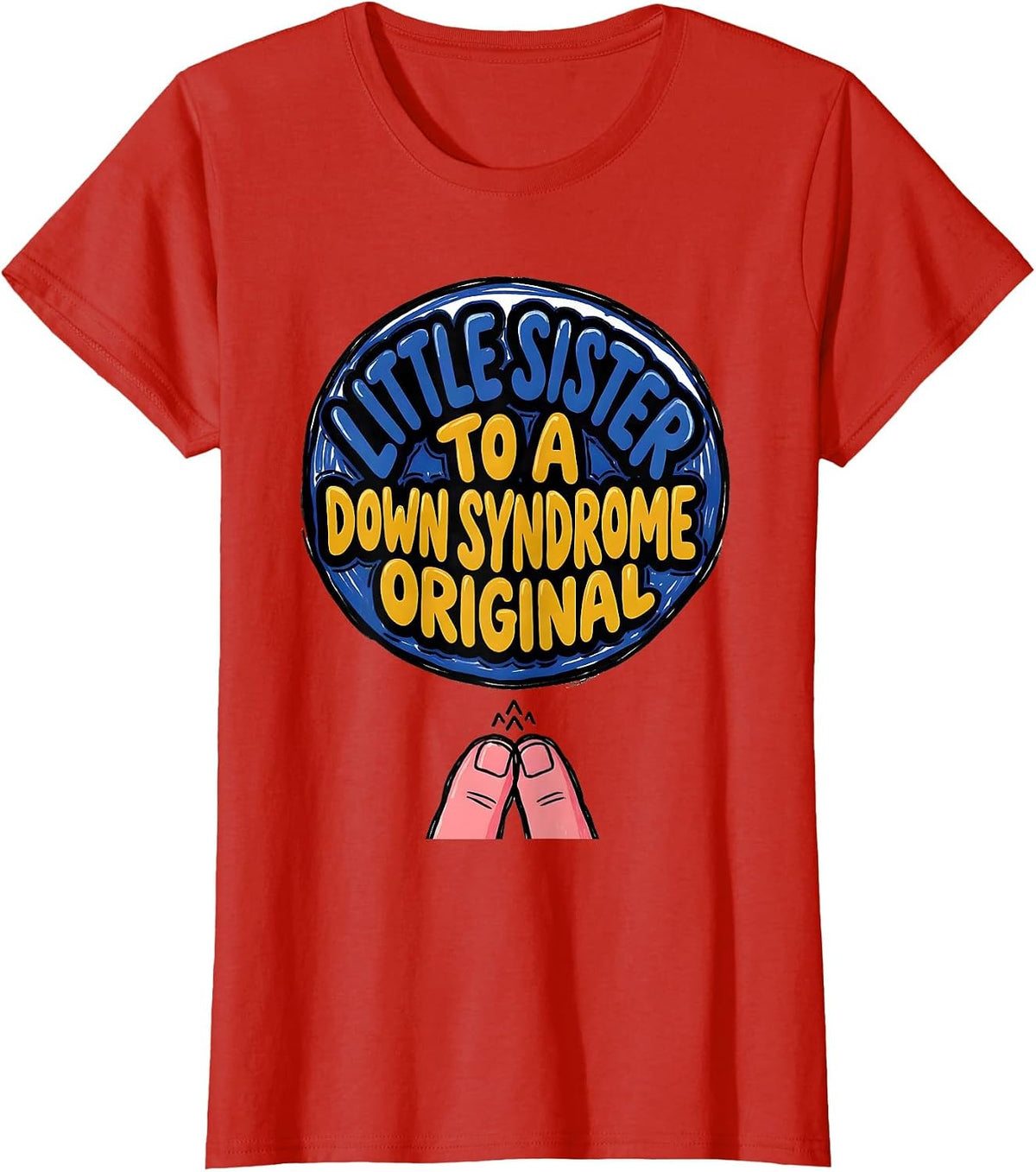 Women's Little Sister To A Down Syndrome Original Awareness T-Shirt - Red