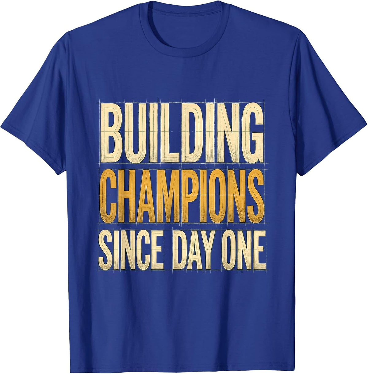 Building Champions Since Day One 5th Grade Teacher T-Shirt - Royal Blue