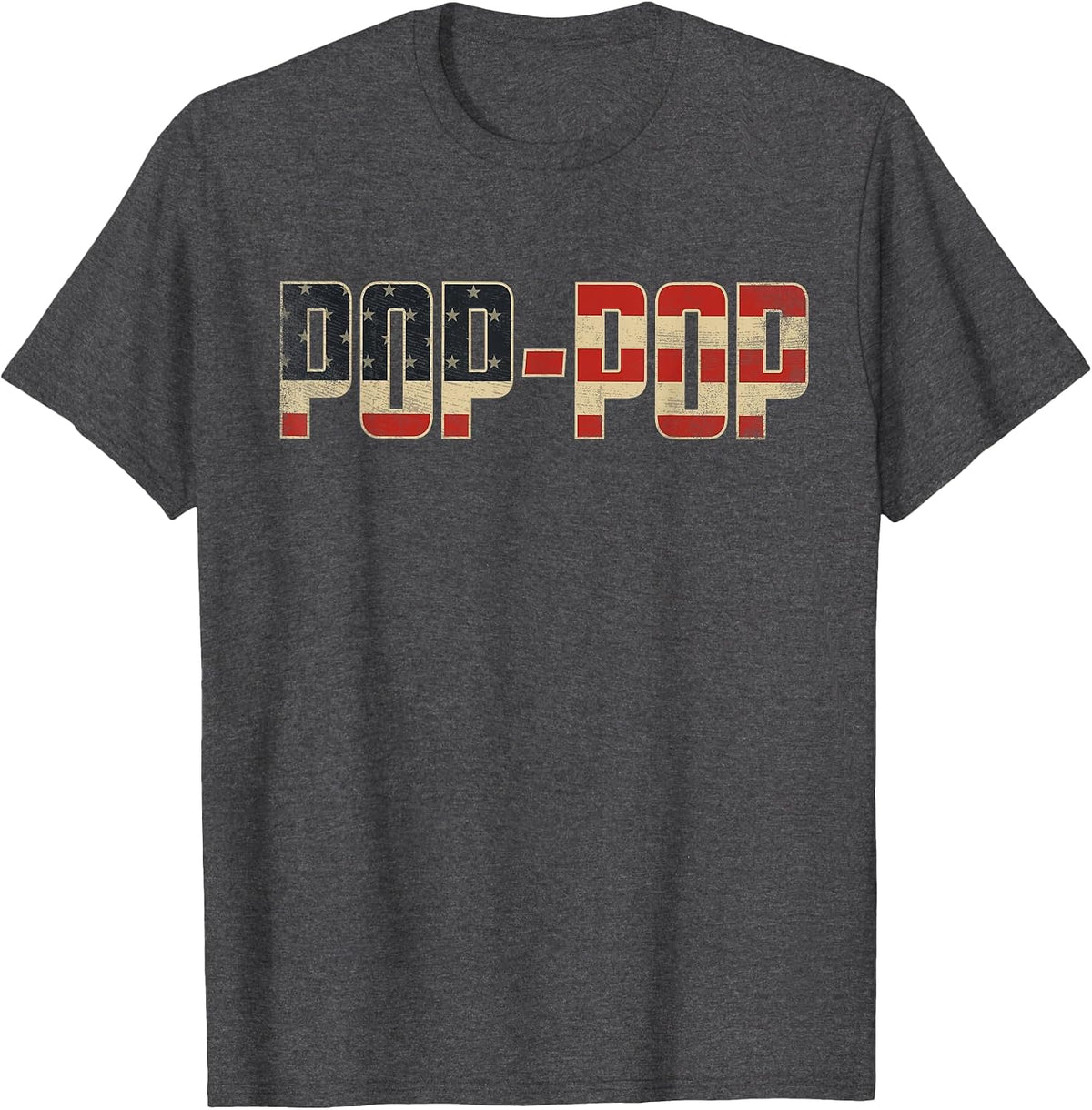 Pop-Pop Bold Patriotic American Flag Father’s Day Pop-Pop T-Shirt - Dark Heather Grey