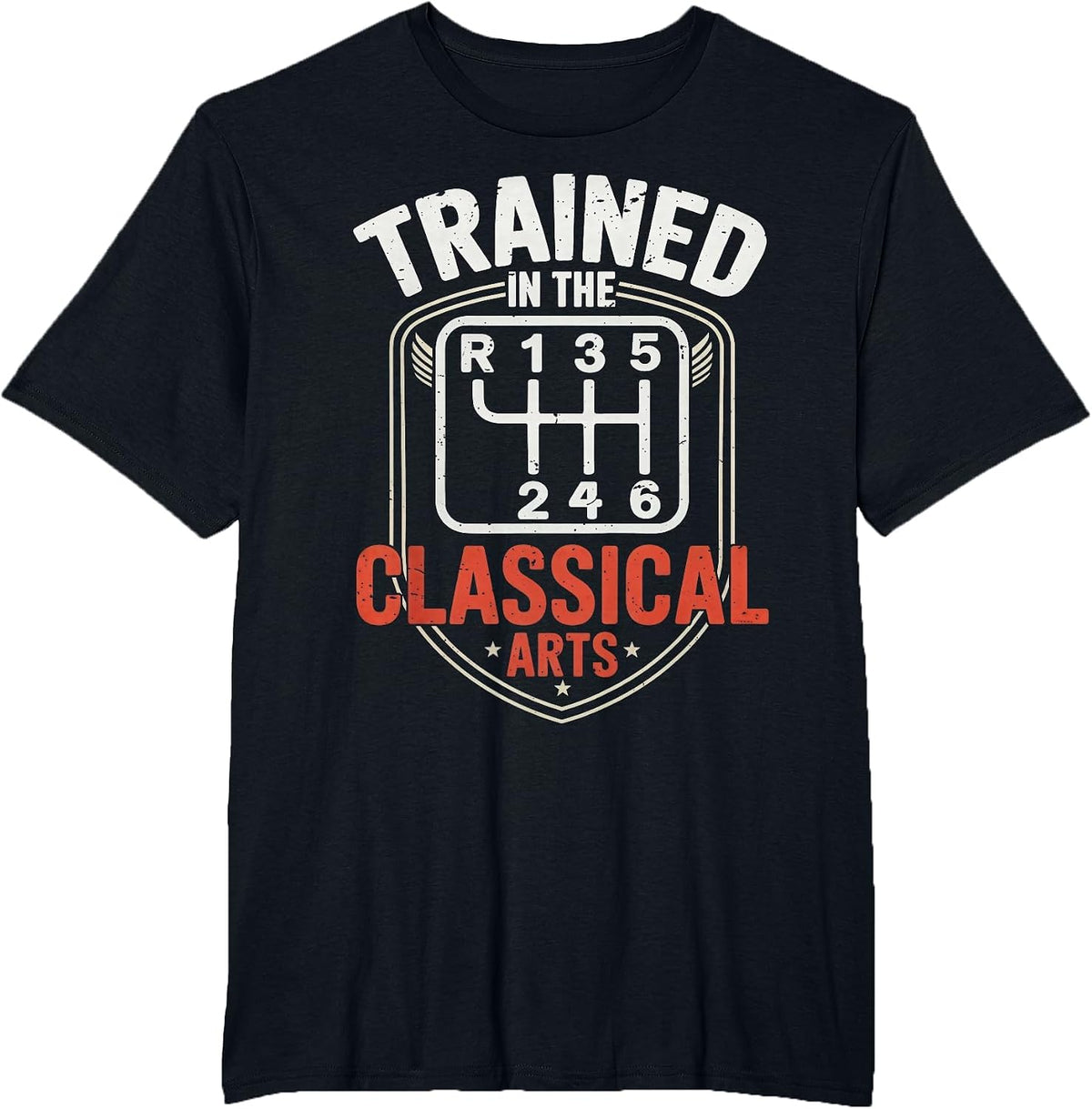 Trained in The Classical Arts Funny Manual Transmission Car T-Shirt - Black