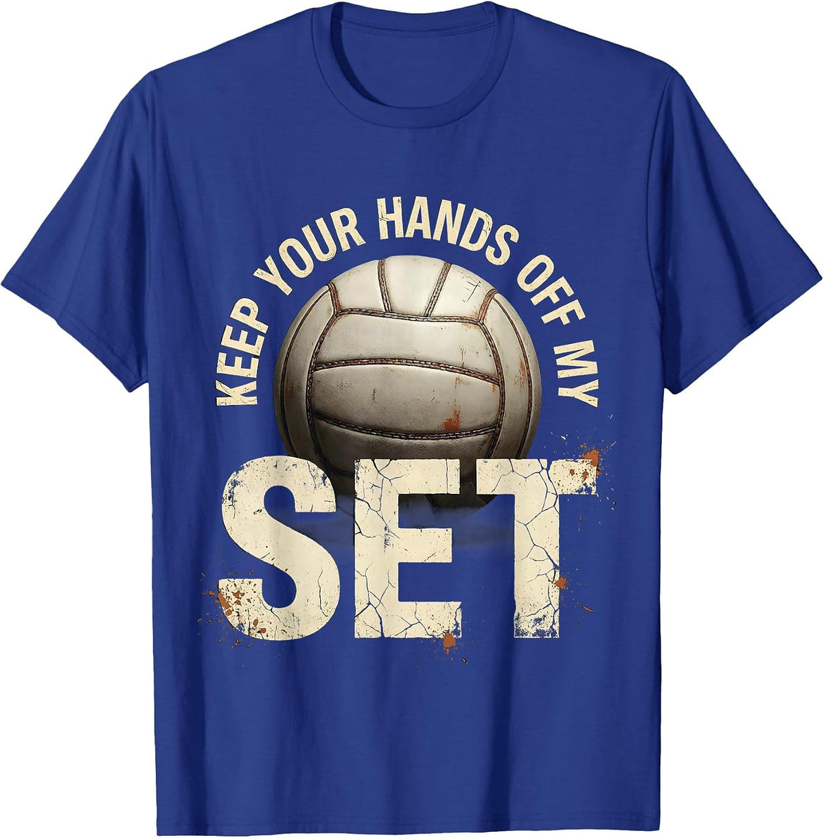 Keep Your Hands Off My Set Distressed Volleyball Player Teen T-Shirt - Royal Blue