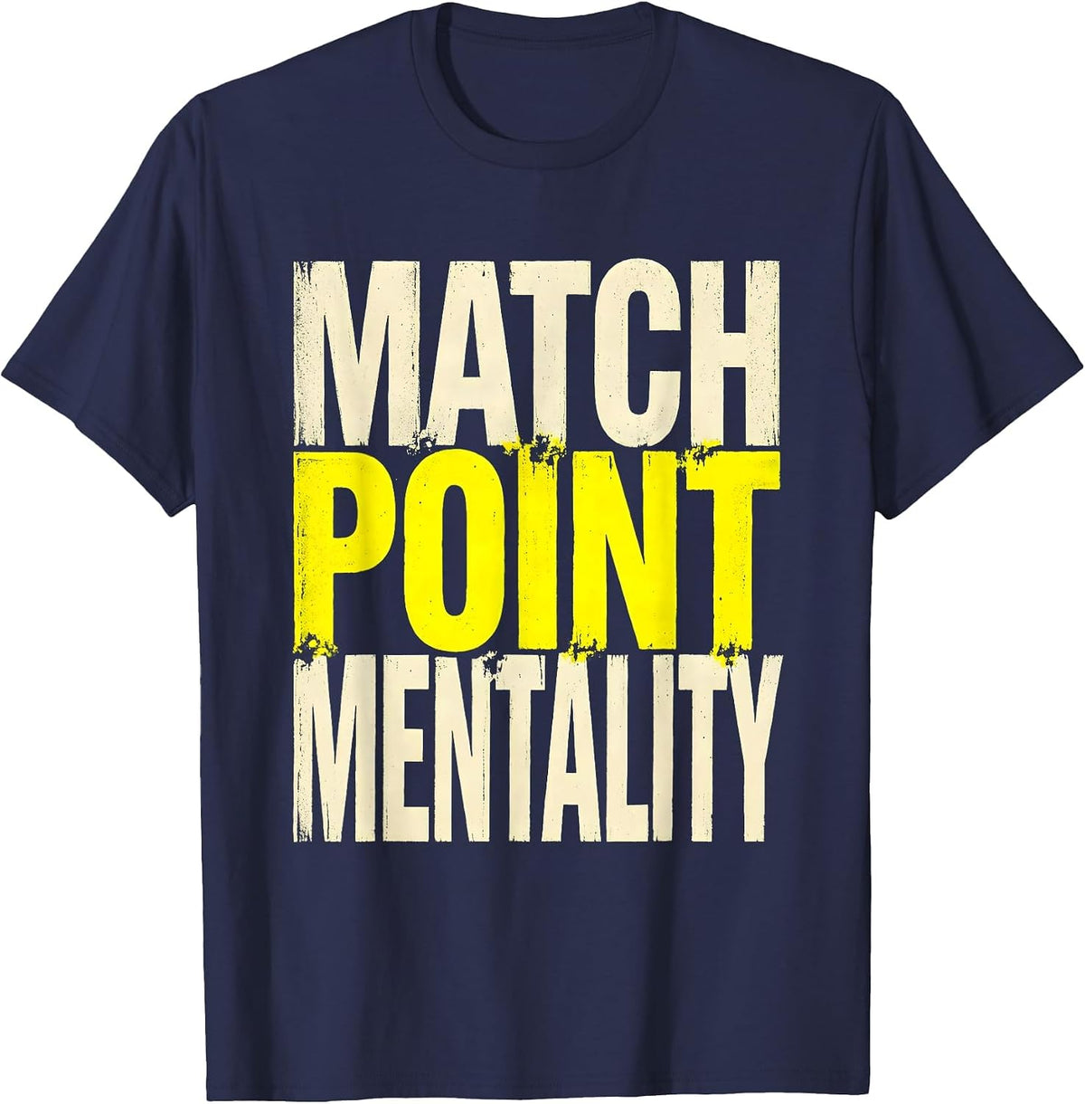 Match Point Mentality Tennis Graphic Design T-Shirt - Navy Blue