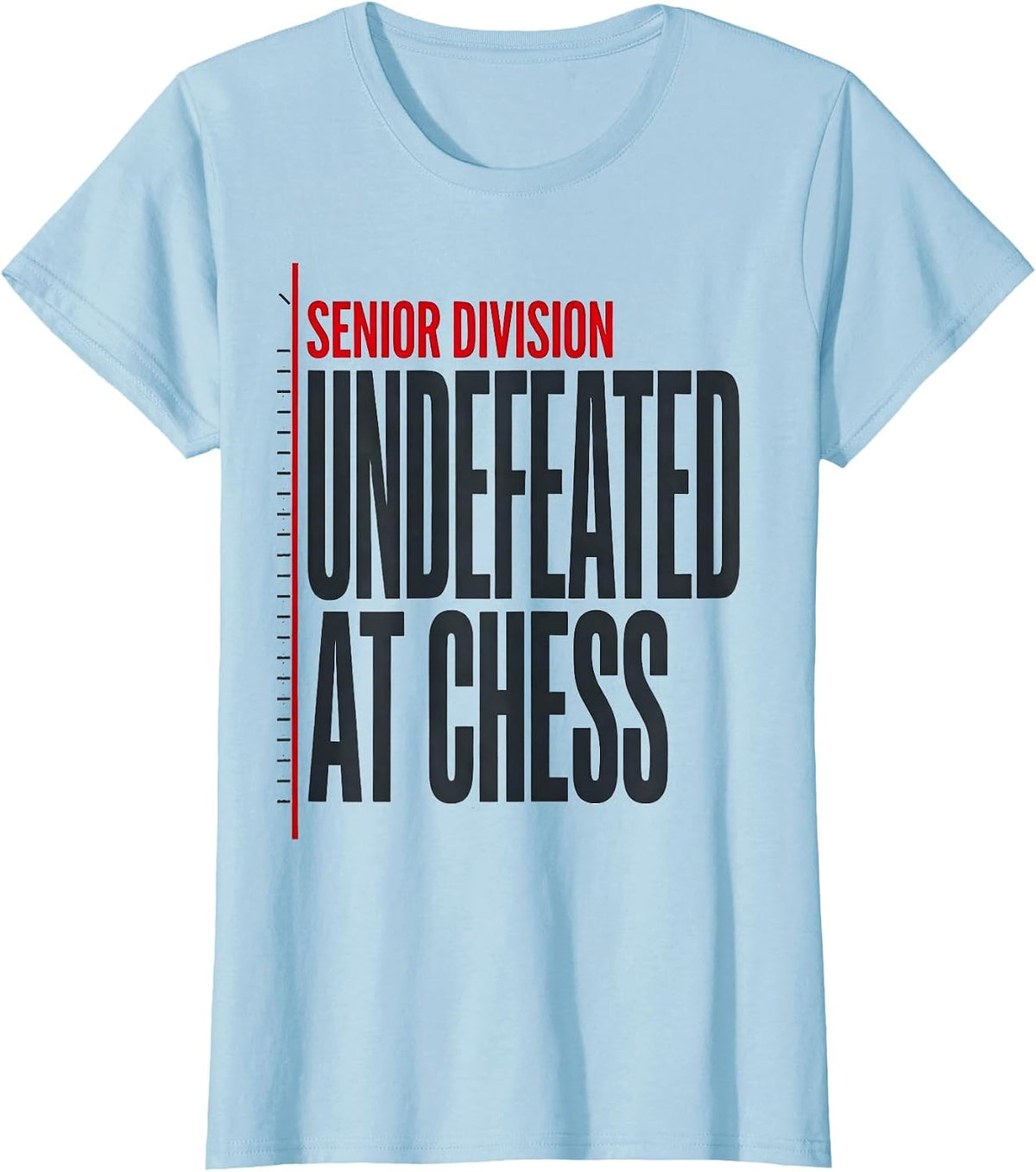 Women's Senior Division Undefeated At Chess Funny Chess Player Humor T-Shirt - Baby Blue