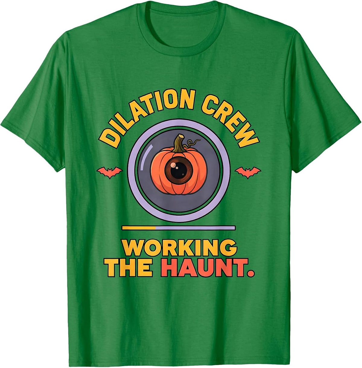 Men's Dilation Crew Working The Haunt Funny Optometrist Halloween T-Shirt - Kelly Green