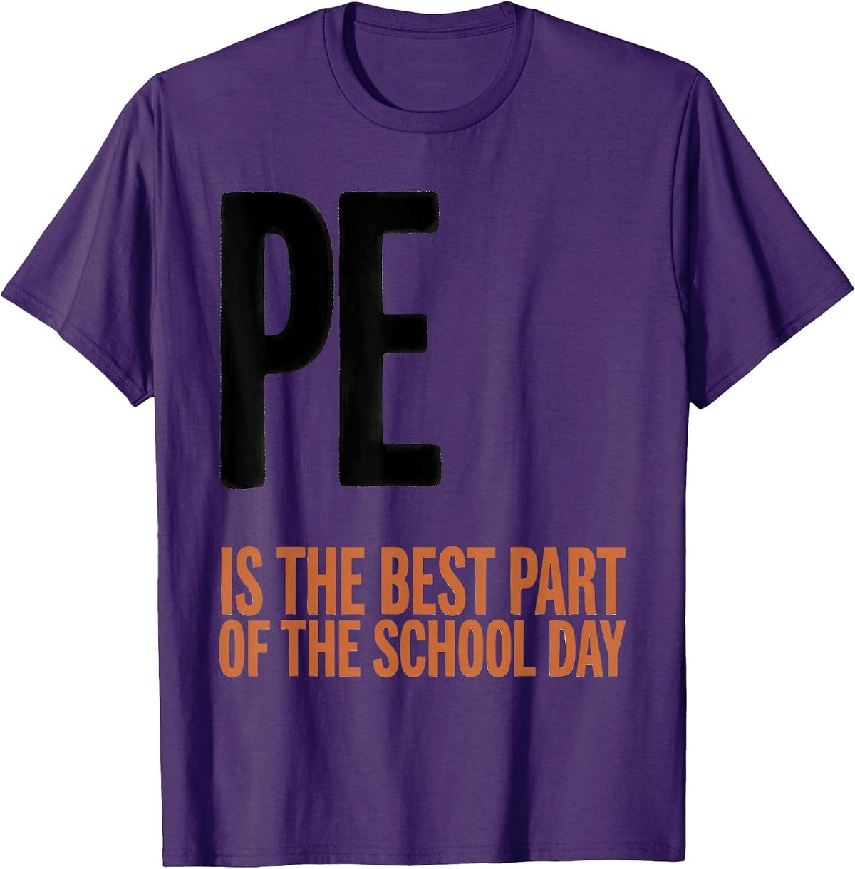 Men's PE Is The Best Part Of The School Day Gym Teacher Back T-Shirt - Purple