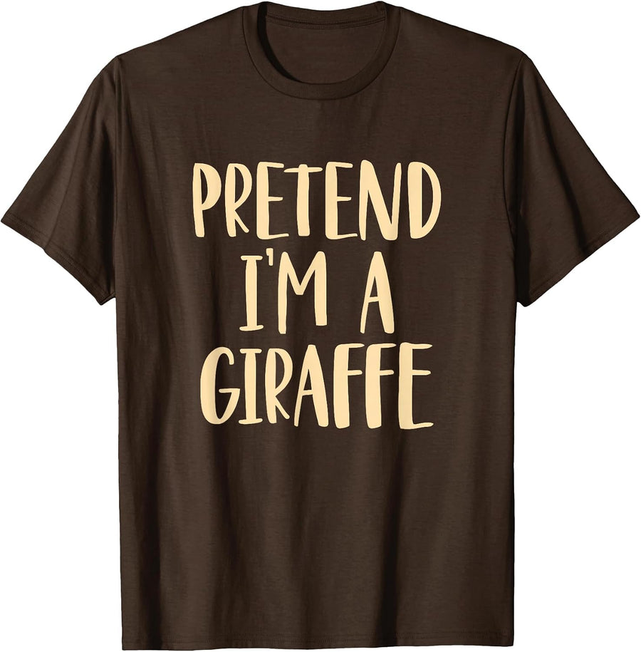 Pretend I'm A Giraffe Costume Halloween Party T-Shirt - Brown