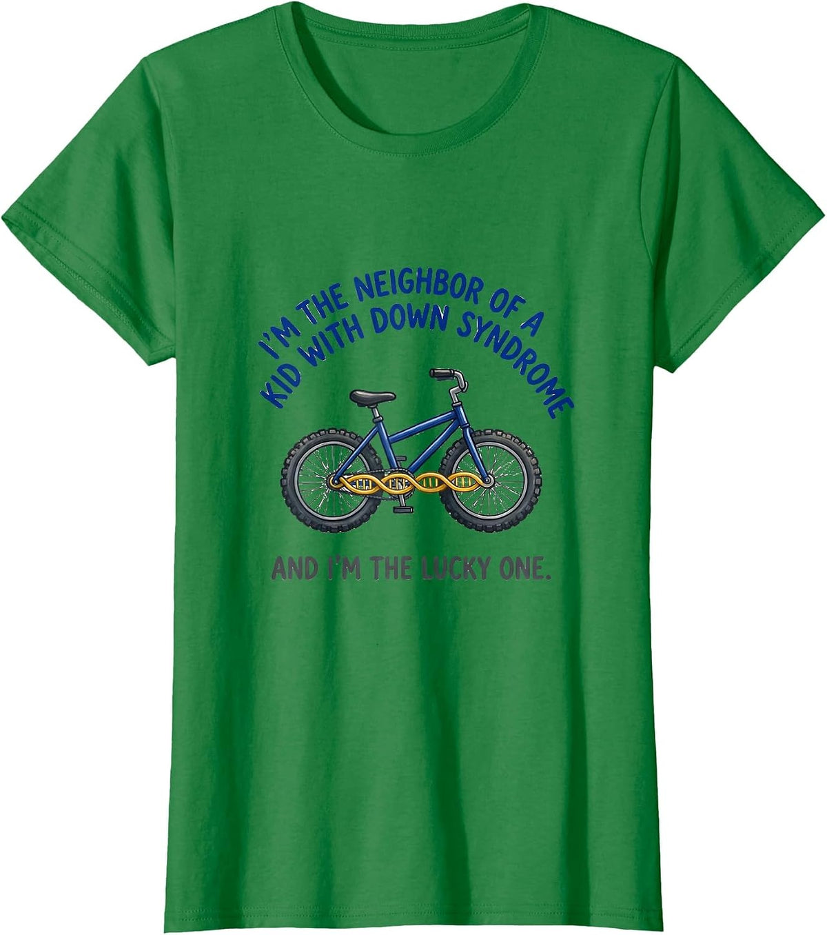 Women's Neighbor Lucky One Down Syndrome Awareness Support T-Shirt - Kelly Green