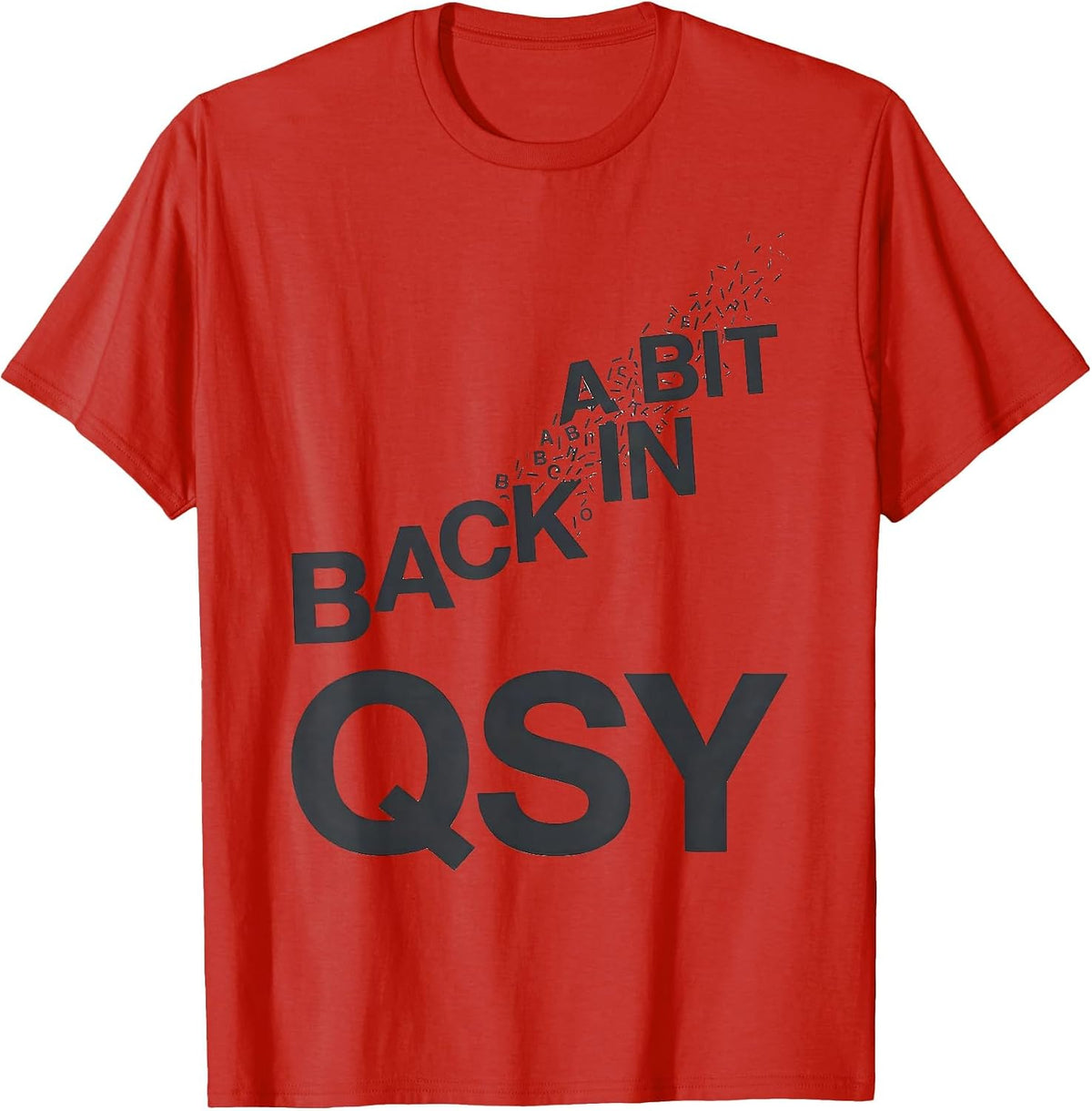 Men's QSY Back In A Bit Funny Ham Radio Operator Hobbyist Humor T-Shirt - Red