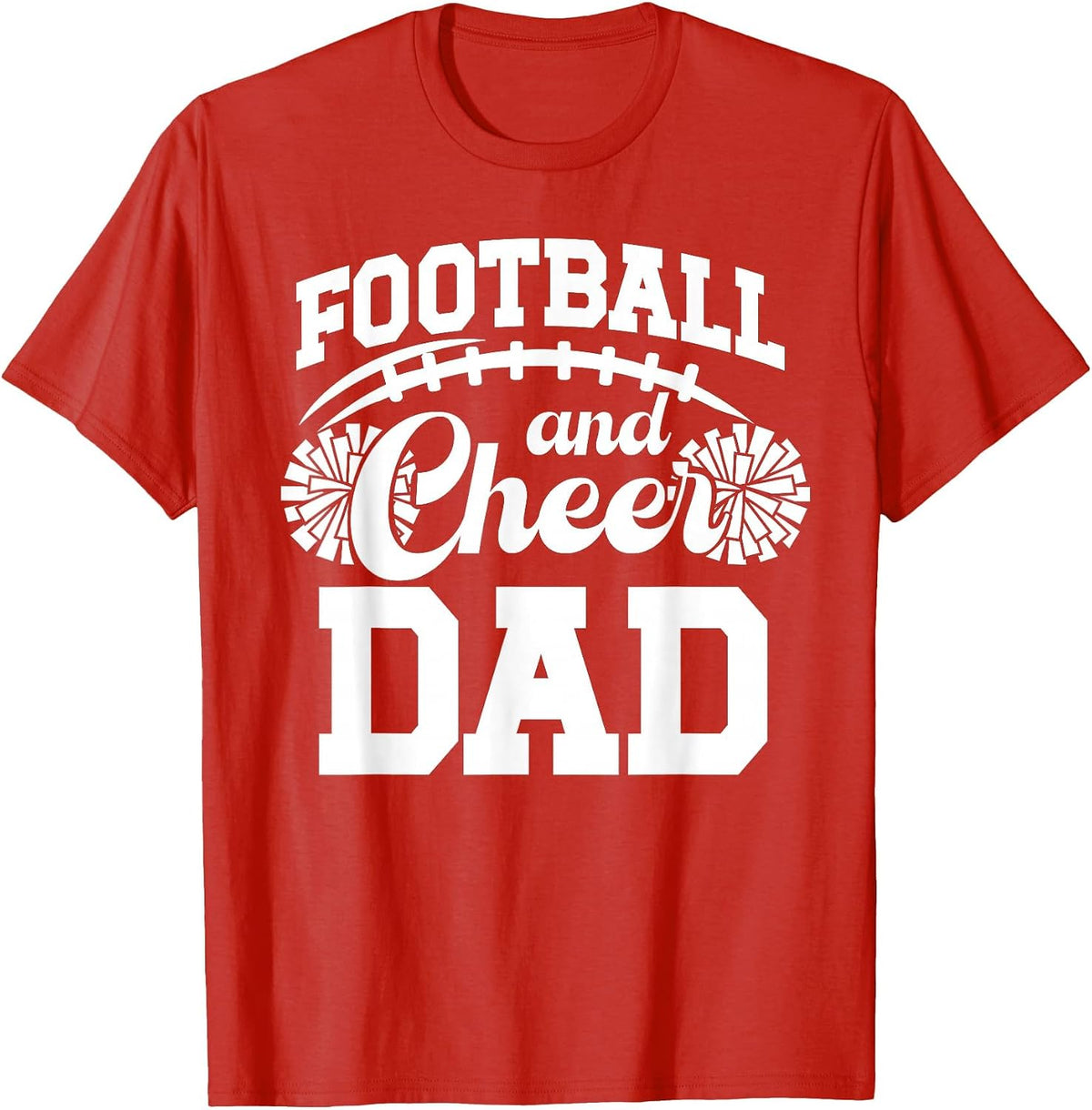 Football and Cheer Dad Cheerleader and Football Player Dad T-Shirt - Red