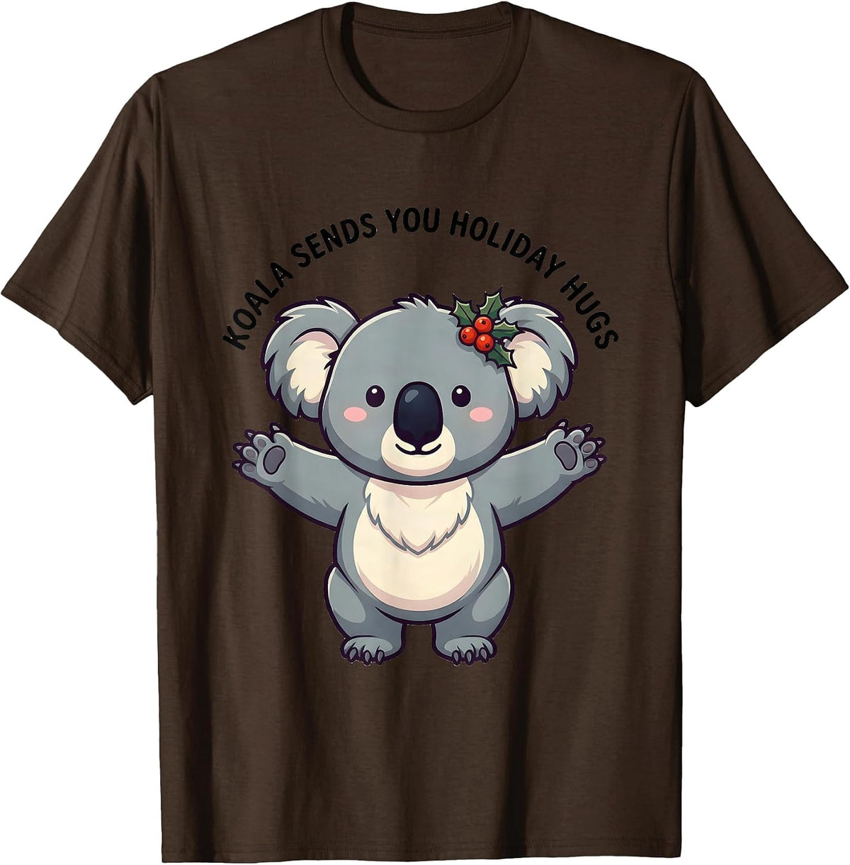 Koala Sends You Holiday Hugs Cute Kawaii Koala Lover T-Shirt - Brown