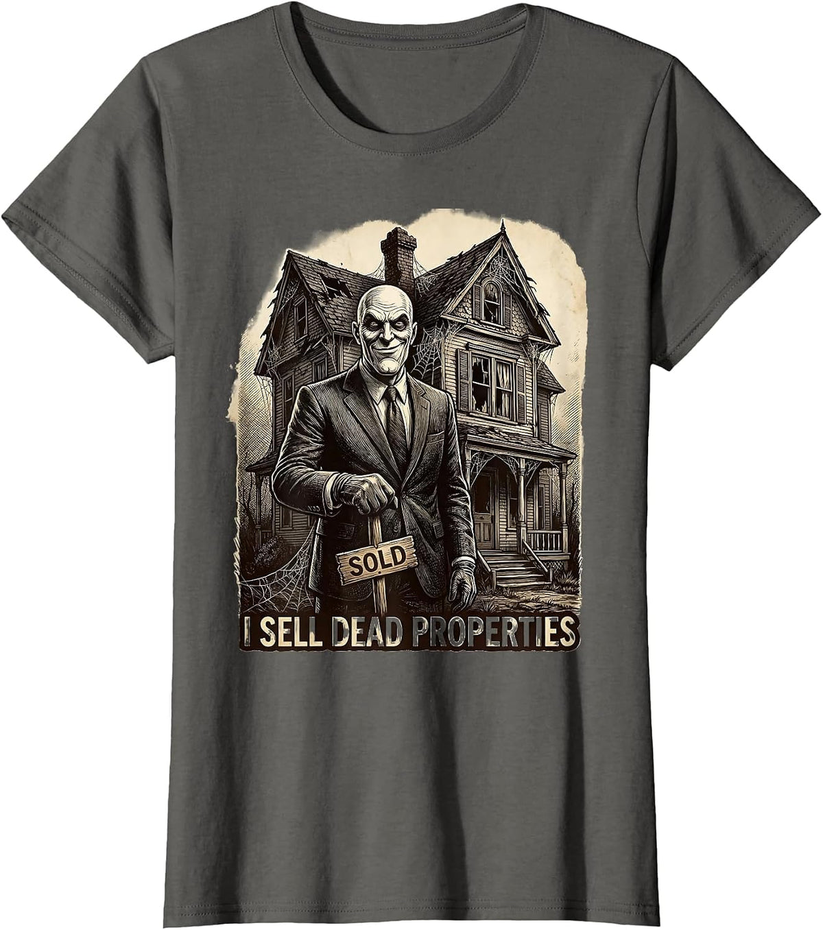 Women's I Sell Dead Properties Halloween Realtor Ghost T-Shirt - Asphalt Grey