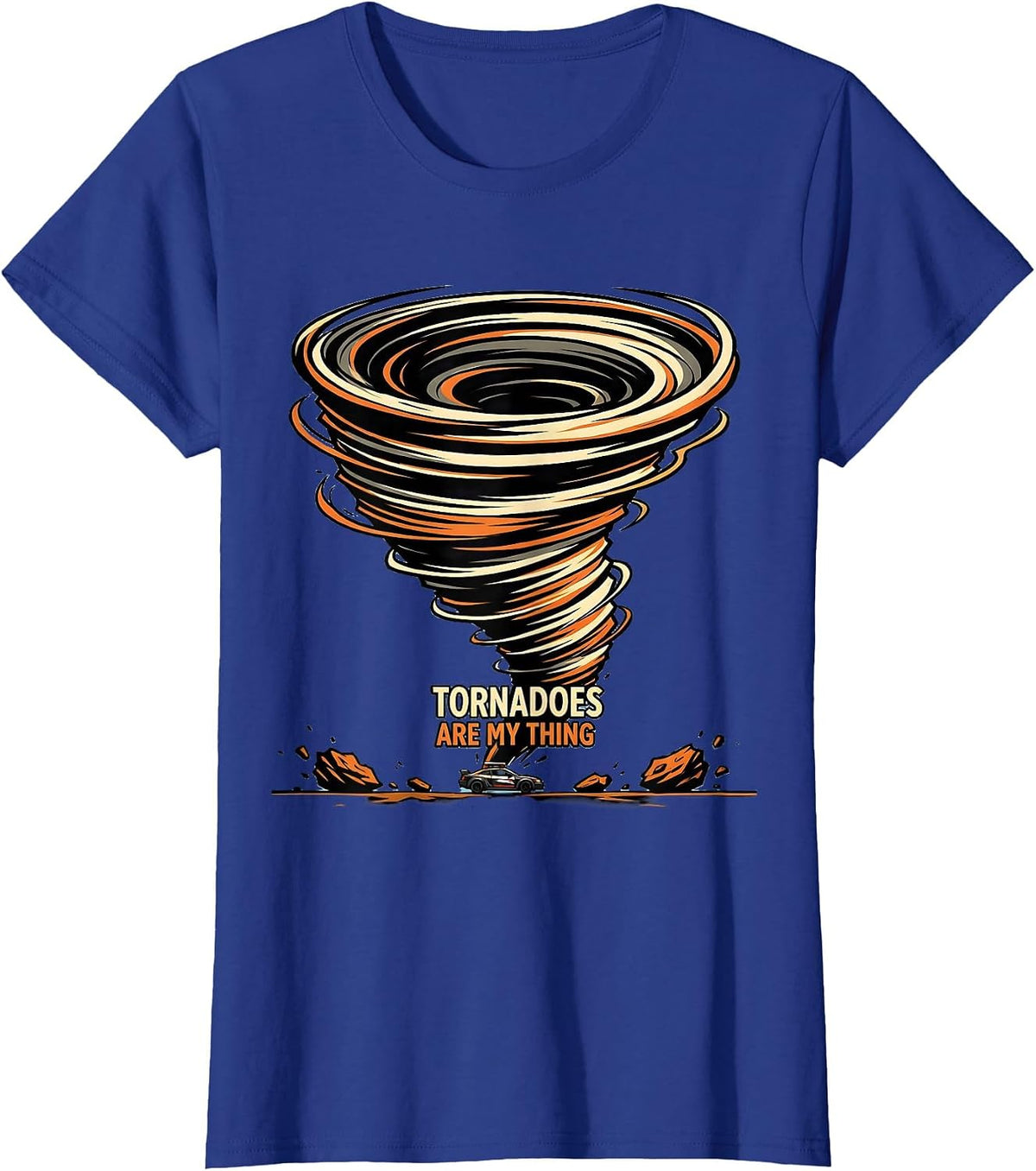 Women's Tornadoes Are My Thing Cartoon Meteorology Storm Chaser T-Shirt - Royal Blue