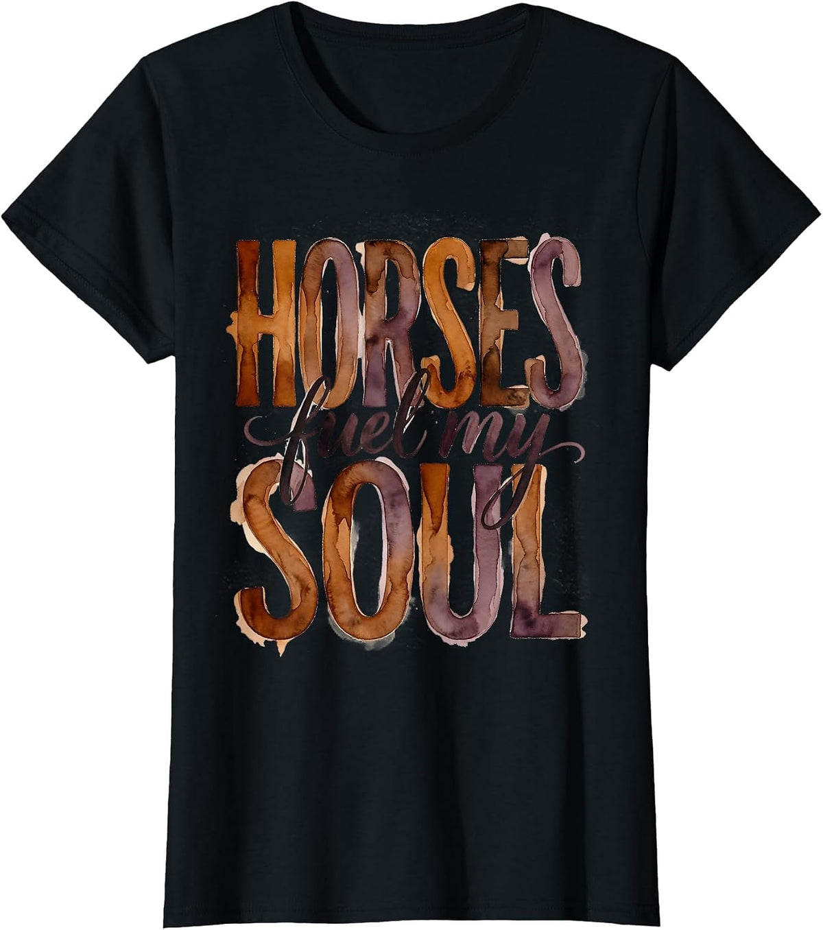 Horses Fuel My Soul Equestrian Design T-Shirt - Black