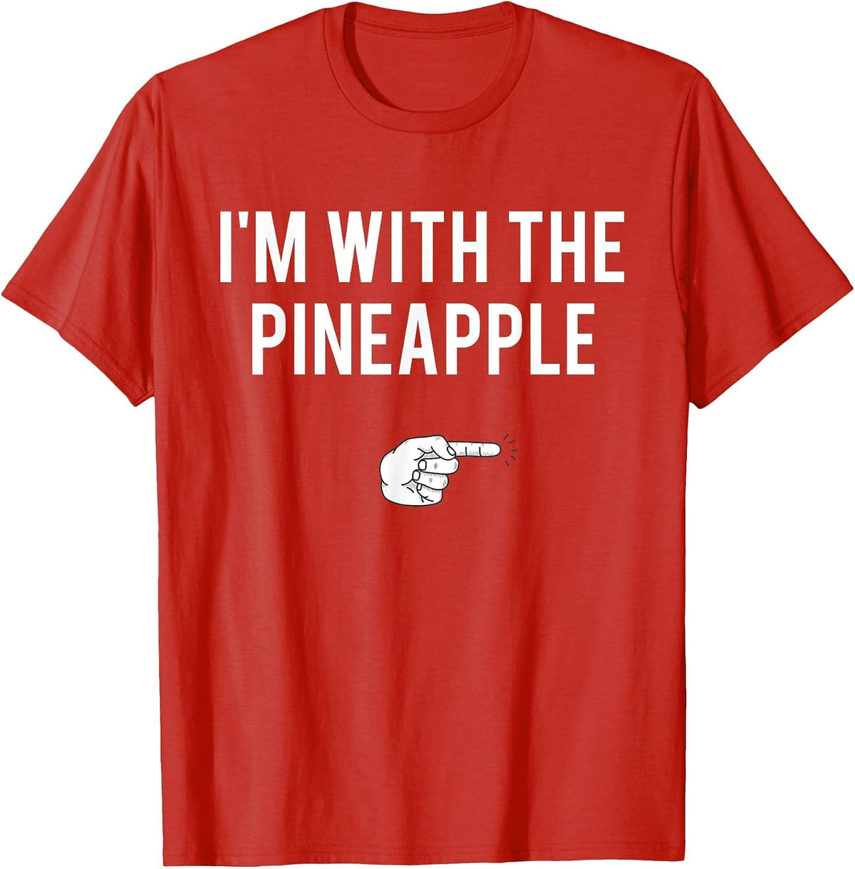 I'm with Pineapple Halloween Costume Funny Couples Pineapple T-Shirt - Red