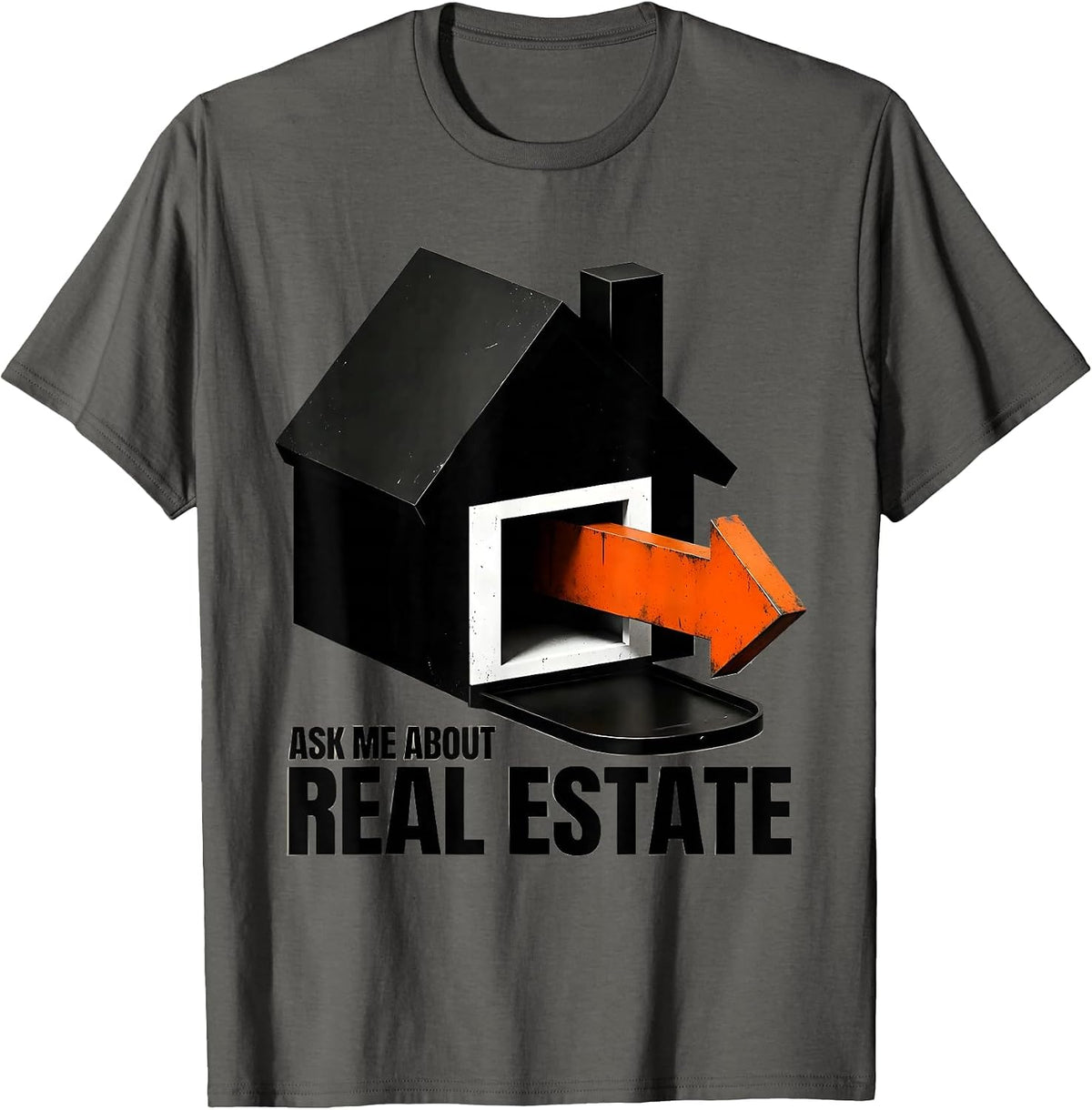 Ask Me About Real Estate Brutalist Realtor Funny Real Estate T-Shirt - Asphalt Grey
