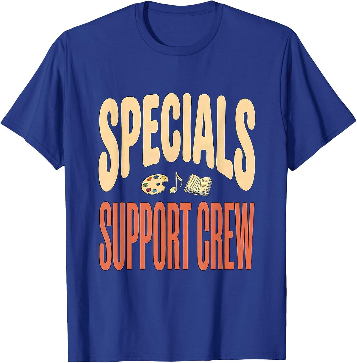 Men's Specials Support Crew Art Music PE Teacher Crew T-Shirt - Royal Blue