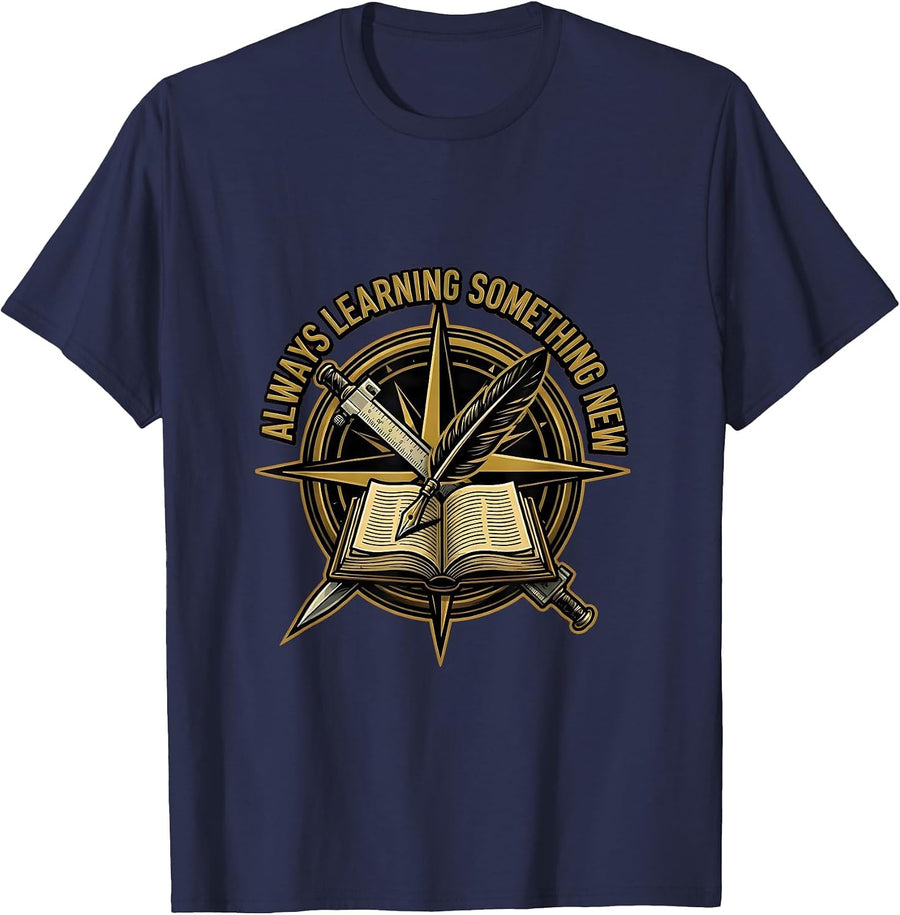 Always Learning Something New Renaissance Man Design T-Shirt - Navy Blue