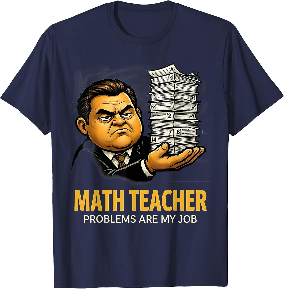 Men's Math Teacher Problems Are My Job Funny Math Teacher Humor T-Shirt - Navy Blue