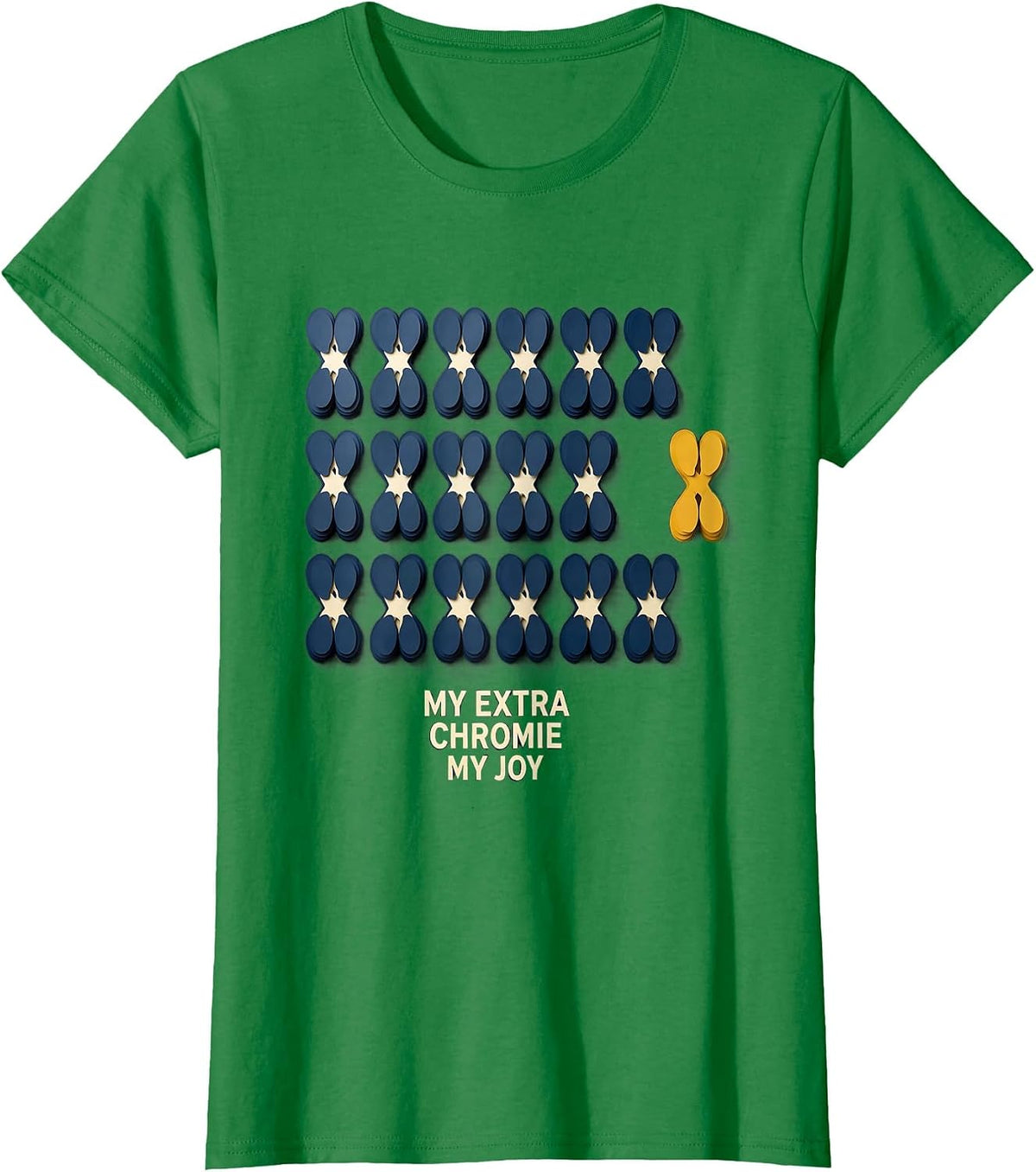 Women's My Extra Chromie My Joy Heartfelt Down Syndrome Awareness T-Shirt - Kelly Green